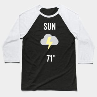 Sunday Weather Costume Baseball T-Shirt